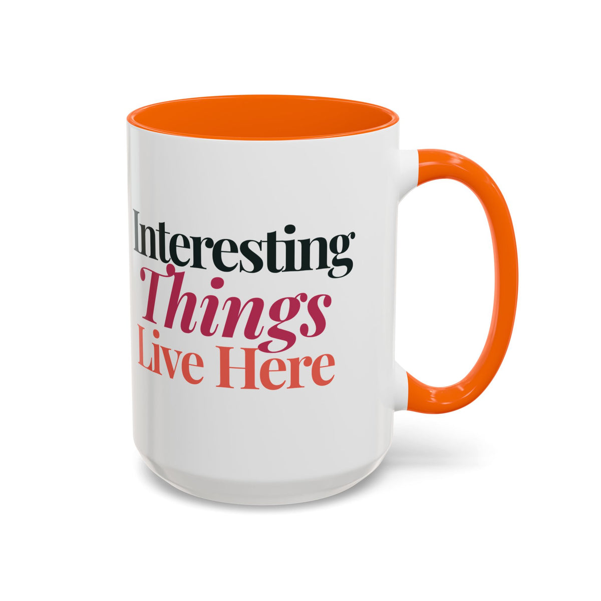 Interesting Things Live Here Mug — Orange